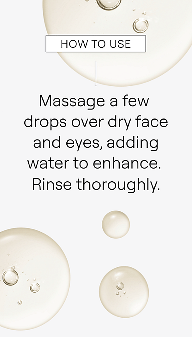 Make-up Removal Cleansing Oil droplets texture with how to use text.