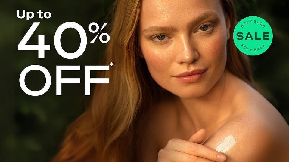 Up to 40% off * EOFY SALE + FREE Gift with orders over $150**